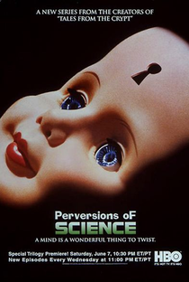 Perversions of Science (1ª Temporada) - Poster / Capa / Cartaz - Oficial 1