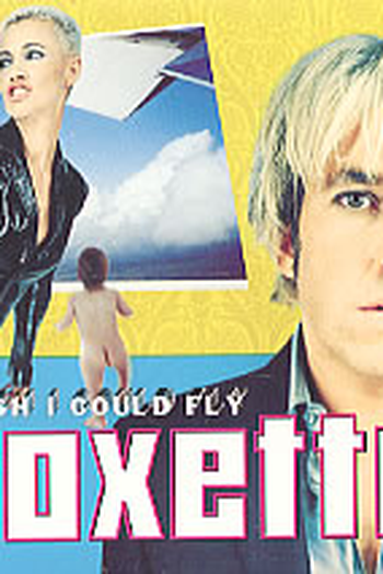 Poster de Curta Roxette: Wish i Could Fly (1999)