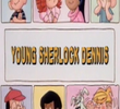 Young Sherlock Dennis by Dennis the Menace