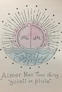 Aimer Hall Tour 18/19 “soleil et pluie” at Tokyo International Forum - Poster / Capa / Cartaz - Oficial 1