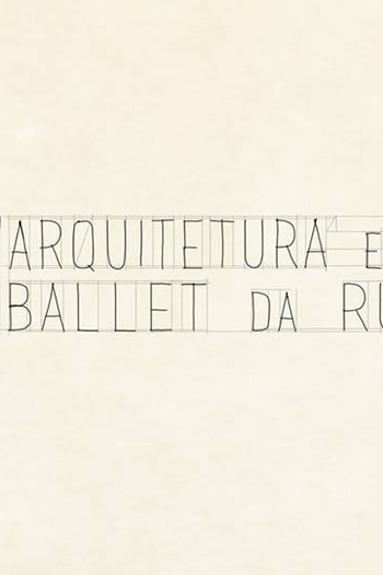 Poster de Curta Arquitetura e o Ballet da Rua (2015)