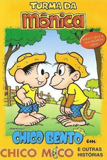 Turma da Mônica - Chico Bento em: Chico Mico e Outras Histórias (Turma da Mônica - Chico Bento em: Chico Mico e Outras Histórias)