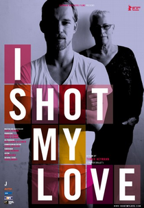 I Shot My Love (I Shot My Love)