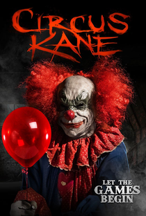 Circus Kane: O Circo dos Horrores - Poster / Capa / Cartaz - Oficial 1
