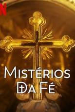 Mistérios da Fé (1ª Temporada) (Mysteries of the Faith (Season 1))