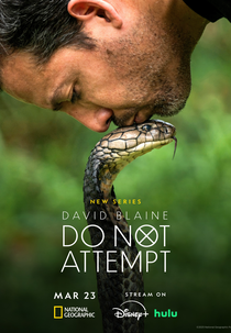 David Blaine: Magia Inesperada (David Blaine: Do Not Attempt)