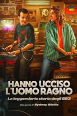 Hanno Ucciso l'Uomo Ragno - La leggendaria storia degli 883 (Hanno Ucciso l'Uomo Ragno - La leggendaria storia degli 883)