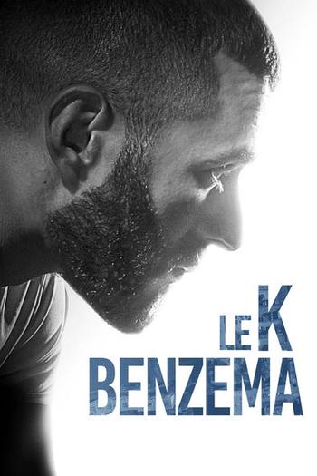 Poster de Filme Le K Benzema (2017)