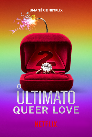 O Ultimato: Queer Love (2ª Temporada): série de 2025 - Filmow