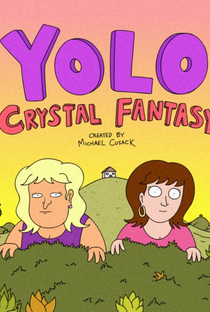 YOLO: Crystal Fantasy (1ª Temporada) - Poster / Capa / Cartaz - Oficial 1
