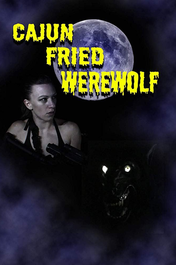 Poster de Filme Cajun Fried Werewolf (2019)