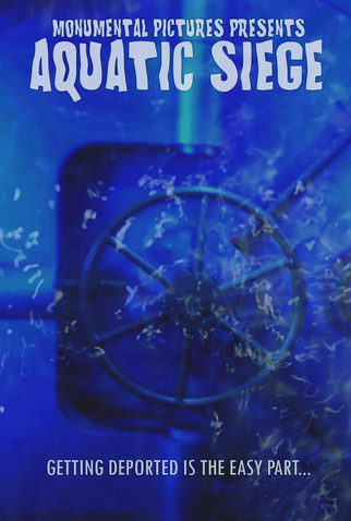 Poster 1 de Filme Aquatic Siege (2020)