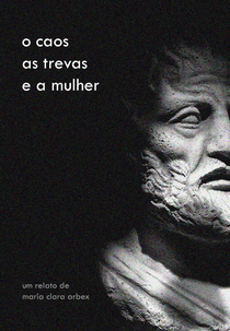 O caos, as trevas e a mulher (O caos, as trevas e a mulher)