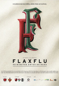 Fla x Flu – 40 Minutos antes do nada (Fla x Flu – 40 Minutos antes do nada)