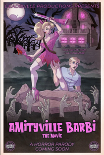 Amityville Barbi: The Movie - Poster / Capa / Cartaz - Oficial 1