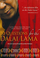 10 Perguntas para o Dalai Lama (10 questions for the Dalai Lama)