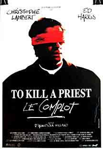 Complô Contra a Liberdade (To Kill a Priest)