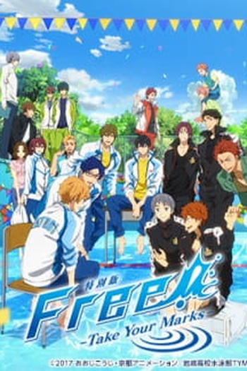 Poster de Filme Free! Take Your Marks (2017)