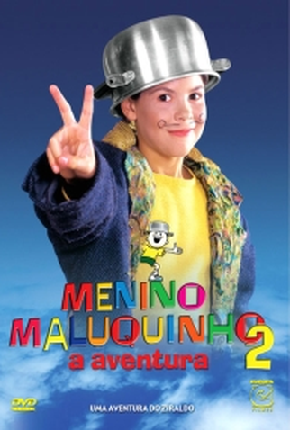 Poster 1 de Filme Menino Maluquinho 2: A Aventura (1998)
