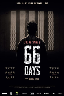 Bobbt Sands 66 Days - Poster / Capa / Cartaz - Oficial 2