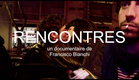 RENCONTRES - trailer