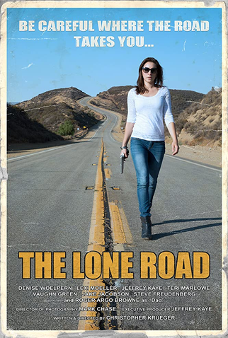 Poster 1 de Filme The Lone Road (2016)