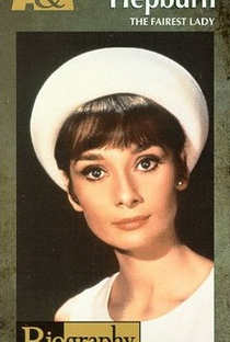 Audrey Hepburn: The Fairest Lady - Poster / Capa / Cartaz - Oficial 1