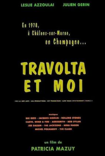 Travolta e Eu - Poster / Capa / Cartaz - Oficial 1