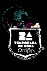 Temporada de Moda Capricho (2ª Temporada) (Temporada de Moda Capricho (2ª Temporada))