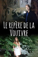 Le repaire de la vouivre (Le repaire de la vouivre)