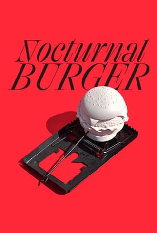 Poster 1 de Curta Nocturnal Burger (2023)