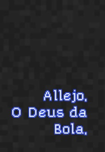 Allejo, o Deus da Bola (Allejo, o Deus da Bola)