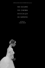 No Escuro do Cinema Descalço os Sapatos (No Escuro do Cinema Descalço os Sapatos)