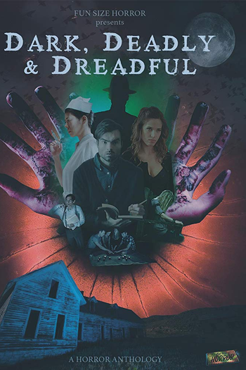 Poster de Filme Dark, Deadly & Dreadful (2018)