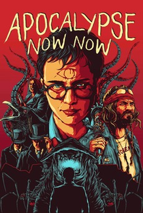 Apocalypse Now Now - Poster / Capa / Cartaz - Oficial 3