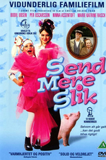Send mere slik (Send mere slik)