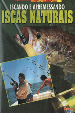 Iscando e Arremessando - Iscas Naturais (Rigging & Trolling Natural Baits)