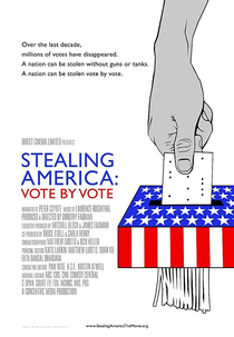 Stealing America: Vote by Vote (Stealing America: Vote by Vote)