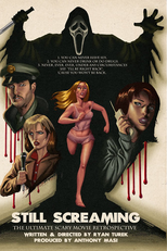 Still Screaming: The Ultimate Scary Movie Retrospective (Still Screaming: The Ultimate Scary Movie Retrospective)