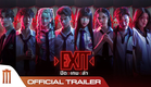 EXIT ปิด | เกม | ล่า - Official Trailer