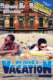 We Need a Vacation - Poster / Capa / Cartaz - Oficial 2