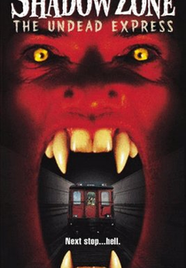 Zona das Sombras: O Expresso dos Mortos-Vivos (Shadow Zone: The Undead Express)