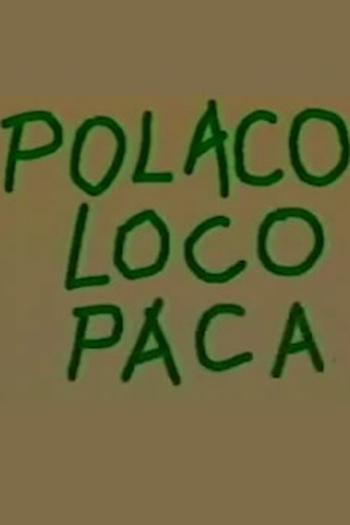 Poster de Curta Polaco Loco Paca (1992)