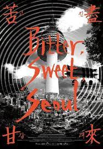 Bitter Sweet Seoul (Go-jin-gam-rae)