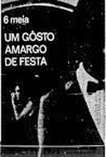 Um Gosto Amargo de Festa - Poster / Capa / Cartaz - Oficial 2