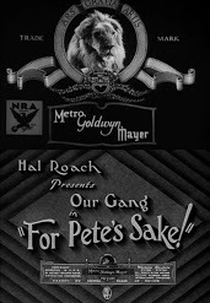 Our Gang - For Pete's Sake! (For Pete's Sake!)