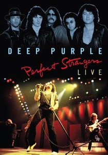 Deep Purple: Perfect Strangers - 1984 (Deep Purple: Perfect Strangers Live)
