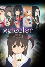 Selector Infected WIXOSS (セレクター infected WIXOSS)