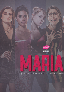 Marias - Elas Não Vão Com as Outras (Marias – Elas Não Vão Com as Outras)