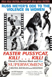 Faster, Pussycat! Kill! Kill! - Poster / Capa / Cartaz - Oficial 6